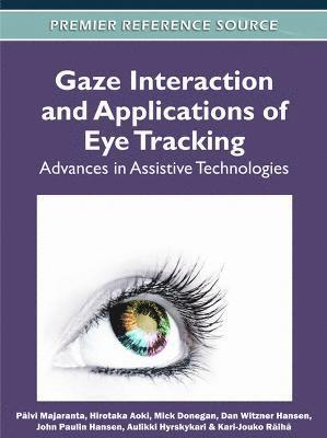bokomslag Gaze Interaction and Applications of Eye Tracking
