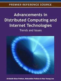 bokomslag Advancements in Distributed Computing and Internet Technologies