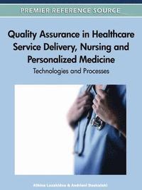 bokomslag Quality Assurance in Healthcare Service Delivery, Nursing and Personalized Medicine