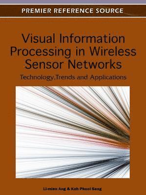 Visual Information Processing in Wireless Sensor Networks 1