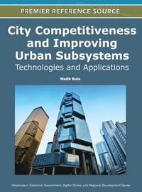 bokomslag City Competitiveness and Improving Urban Subsystems