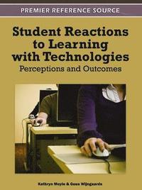 bokomslag Student Reactions to Learning with Technologies