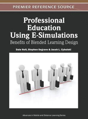 Professional Education Using E-Simulations