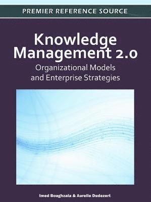 Imed Boughzala, Aurelie Dudezert - Knowledge Management 2.0, Inbunden