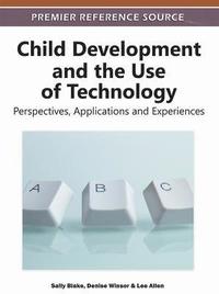 bokomslag Child Development and the Use of Technology