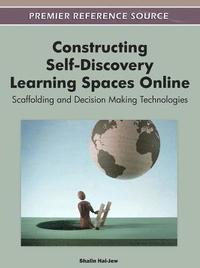 bokomslag Constructing Self-Discovery Learning Spaces Online