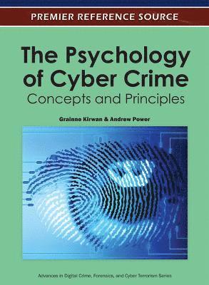 Grainne Kirwan, Andrew Power - Psychology of Cyber Crime, Inbunden