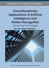 bokomslag Cross-Disciplinary Applications of Artificial Intelligence and Pattern Recognition