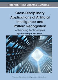 bokomslag Cross-Disciplinary Applications of Artificial Intelligence and Pattern Recognition