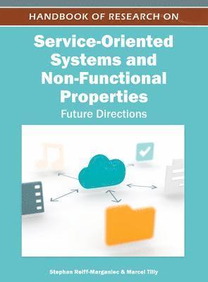 Stephan Reiff-Marganiec, Marcel Tilly - Handbook of Research on Service-Oriented Systems and Non-Functional Properties, Inbunden