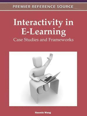 Haomin Wang - Interactivity in E-Learning, Inbunden