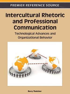 Barry Thatcher - Intercultural Rhetoric and Professional Communication, Inbunden