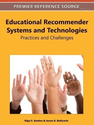 Olga C. Santos, Jesus G. Boticario - Educational Recommender Systems and Technologies, Inbunden