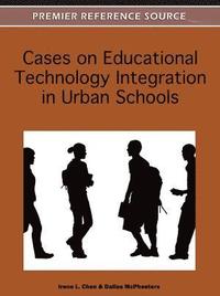 bokomslag Cases on Educational Technology Integration in Urban Schools