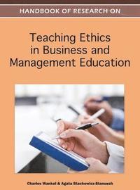 bokomslag Handbook of Research on Teaching Ethics in Business and Management Education