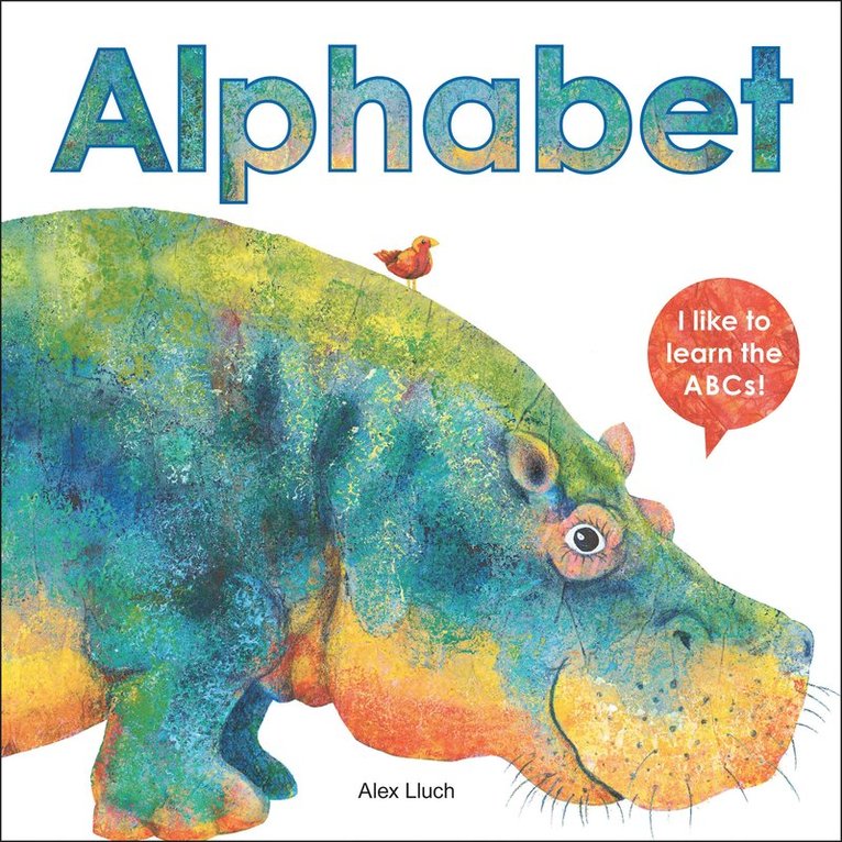Alphabet: I like to Learn the ABCs!
