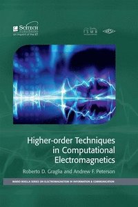 bokomslag Higher-Order Techniques in Computational Electromagnetics