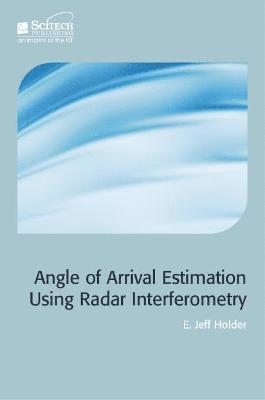 bokomslag Angle-of-Arrival Estimation Using Radar Interferometry