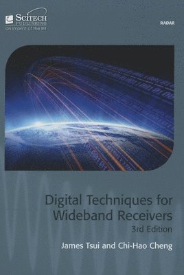 James Tsui, Chi-Hao Cheng - Digital Techniques for Wideband Receivers, Inbunden