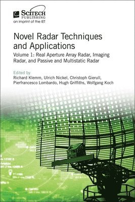 Richard Klemm, Ulrich Nickel, Christoph H. Gierull, Pierfrancesco Lombardo - Novel Radar Techniques and Applications, Inbunden
