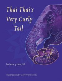 bokomslag Thai Thai's Very Curly Tail