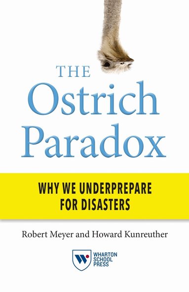 Robert Meyer, Howard Kunreuther - Ostrich Paradox, Häftad