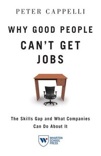 bokomslag Why Good People Can't Get Jobs