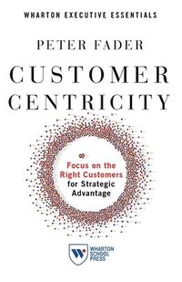 bokomslag Customer Centricity