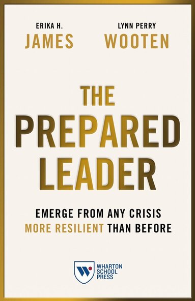 Erika H. James, Lynn Perry Wooten - Prepared Leader, Inbunden