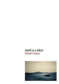 bokomslag Adrift in a Mind