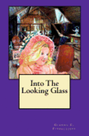 Into The Looking Glass 1