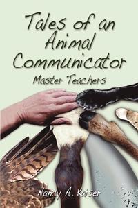 bokomslag Tales of an Animal Communicator - Master Teachers