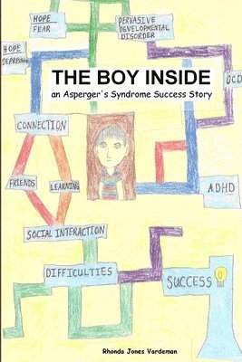 bokomslag The Boy Inside - An Asperger's Syndrome Success Story