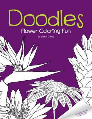 Setria James, Chelsea Hughes - Doodles Flower Coloring Fun, Häftad