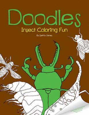 Setria James, Chelsea Hughes - Doodles Insect Coloring Fun, Häftad