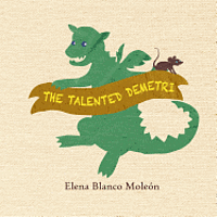 Elena Blanco Moleon - The talented Demetri, Häftad. Tillgänglighet: Lägg i varukorg