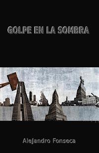 Golpe en la sombra 1