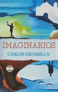 Carlos Escamilla - Imaginarios, Häftad. Tillgänglighet: Lägg i varukorg