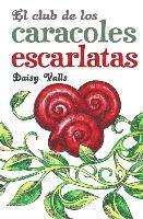 bokomslag El club de los caracoles escarlatas