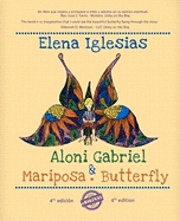 Elena Iglesias - Aloni Gabriel y Mariposa. Aloni Gabriel and Butterfly: Bilingual Edition, Häftad