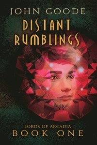 bokomslag Distant Rumblings Volume 1