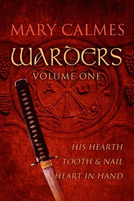Mary Calmes - Warders Volume One, Häftad