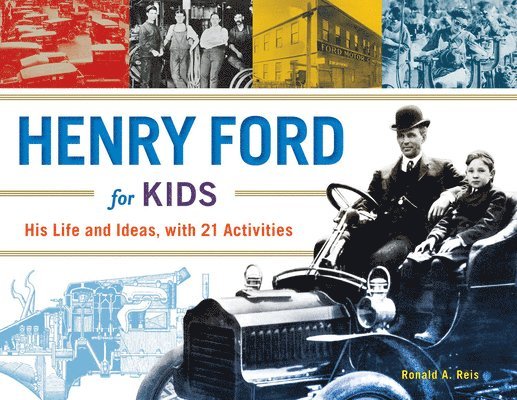 Henry Ford for Kids 1