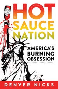 bokomslag Hot Sauce Nation