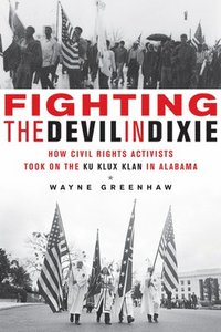 bokomslag Fighting the Devil in Dixie