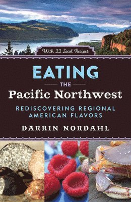 Eating the Pacific Northwest 1