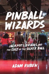 bokomslag Pinball Wizards