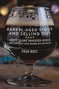 bokomslag Barrel-Aged Stout and Selling Out