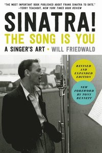 bokomslag Sinatra! the Song Is You: A Singer's Art