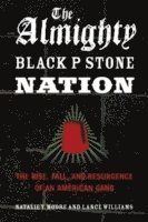 bokomslag The Almighty Black P Stone Nation